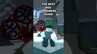 The BEST Rod Progression Guide (in my opinion :D) #fisch #roblox #fishing #shorts #fishingrod