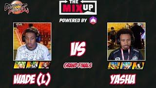 Grand Finals - Yasha vs Wade - The Mixup - DBFZ WORLD TOUR EVENT