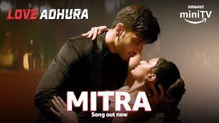 Love Adhura Mitra Song Out | Ft. Karan Kundrra & Erica Fernandes | Amazon miniTV