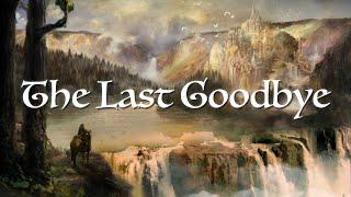 The Last Goodbye - The Middle-Earth Songbook - Gustavo Steiner, Karliene, Roxane Genot