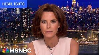 Watch The 11th Hour With Stephanie Ruhle Highlights: July 2