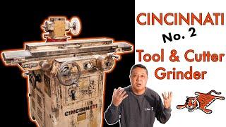 What Have I Done?  Part 1 - CINCINNATI No. 2 Tool and Cutter Grinder