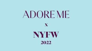Adore Me Takes New York Fashion Week 2022