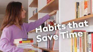 Habits That Save Me Time Every Week