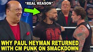 Why Paul Heyman Returned with CM Punk on WWE SmackDown & Roman Reigns Reacts to New Bloodline Member