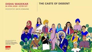 The Caste of Dissent