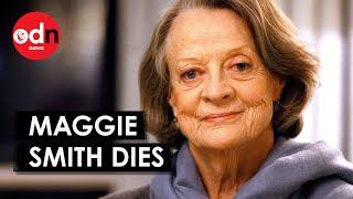 Harry Potter Actress Dame Maggie Smith Dies at 89