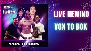 VOX TO BOX REWIND PT.1 w/ Balotelli, Viviano, En3rix, Er Faina, Enock