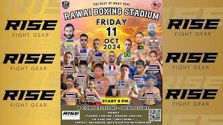 Rawai Fight Night 11/10/24 | Powered by RISE FIGHT GEAR