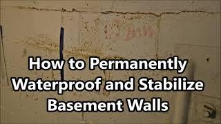 Basement Waterproofing and Bowing Wall Repair Complete Tutorial