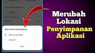 Cara Mengubah Penyimpanan Aplikasi Dari  Playstore