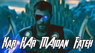 Kar Har Maidan Fateh Ft.Thor Marvellous Studios Music Edits Full Song HD।।Avengers।।Marvel Studios।।