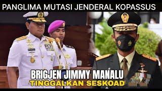 PANGLIMA TNI TUNJUK JENDERAL BATAK  SEBAGAI Asintel Kaskogabwilhan II || Brigjen Jimmy Ramoz Manalu