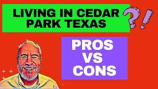 Living in Cedar Park Texas Pros and Cons