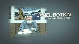 Daniel Botkin | The Hebraic Roots Network | Hebrew Roots, Messianic Jewish, Israel Television