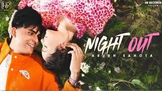 NIGHT OUT (Jhanjra) - Arjun Sahota | New Punjabi Songs 2024