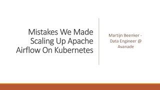 Mistakes we made while scaling Azure Kubernetes Service to enterprise level – Martijn Beenker