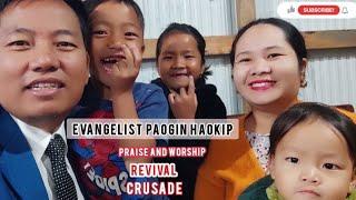 Gospel Revival Camps  Tour: By evangelist Paogin