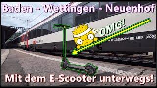 Mit dem E-Scooter von Baden via Wettingen nach Neuenhof - Immer der Bahnlinie entlang!