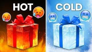 Choose Your Gift!  HOT or COLD Edition ️