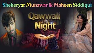 Sheheryar Munawar And Maheen Siqqiqui Qawali Night | Showbiz Industry Updates | Celebrity News