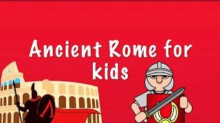 Facts about Ancient Rome for kids