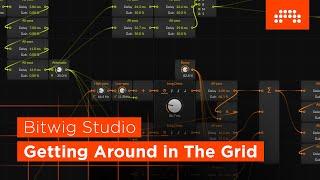 Getting Around in The Grid [Bitwig Studio]