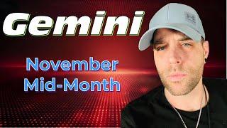 Gemini! They want you to chase them! November Mid-Month