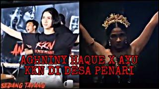 Momen Ayu ( Aghniny Haque )Menari Di KKN DI DESA PENARI #kkndesapenari #kkndidesapenari #youtube