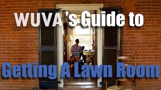 WUVA’s: Guide to Getting a Lawn Room