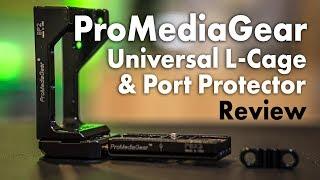 ProMediaGear Universal L Cage & Port Protector Review