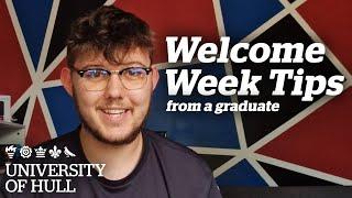 Top Tips for Welcome Week | University of Hull