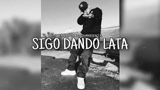 "Sigo Dando Lata" Base De Rap Tumbado Instrumental Callejero Beat [Uso Libre][VENDIDO]