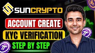 "How to Create SunCrypto Exchange Account & Complete KYC Verification | Step-by-Step Guide"