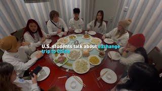 U.S. students talk about exchange trip to China