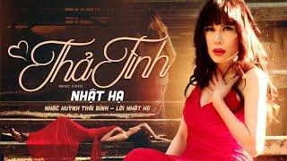 Thả Tình - Nhật Hạ | Nhạc Huỳnh Thái Bình - Lời Nhật Hạ | OFFICIAL MV