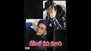 Show Me Love ft Bruna Lopes