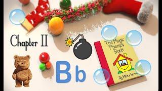 The Magic Phonics Book - Letter Bb - Chapter II - phonics for kids - phonics story alphabet letters