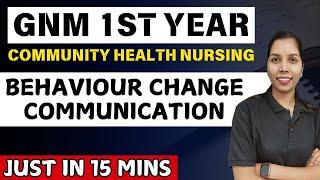 behaviour change communication gnm 1st year | community health nursing gnm 1st year | gnm 1st year