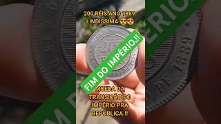 200 RÉIS ANO 1889 TRANSIÇÃO DO IMPÉRIO #wvnumismatica #foyou #colecionismo #coin #dinheiro #coleção