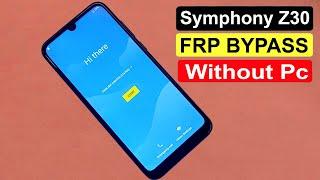 Symphony Z30 FRP Bypass / Reset Google Account lock Android 10 Pie | Symphony Z30 FRP Without PC |