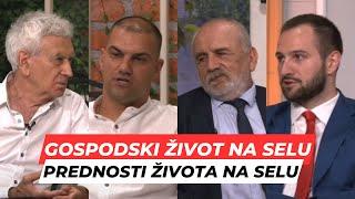 POSLE RUCKA - Gospodski zivot na selu - Sta su glavne prednosti zivota na selu u moderno vreme?