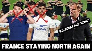 NZL "LIVID" WITH FRANCE | LES BLEUS BIG GUNS TO STAY NORTH AGAIN