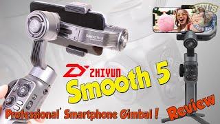 Zhiyun Smooth 5 : Professional Smartphone 3-Axis Gimbal - Use with Filmic Pro! : REVIEW