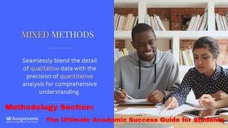 Methodology Section: The Ultimate Academic Success Guide for Students