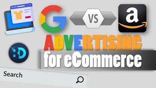 Google vs Amazon - eCommerce Shopping Ads