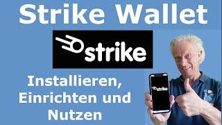Strike Wallet - Installieren, Einrichten und Nutzen
