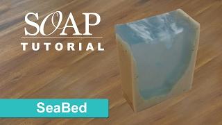 SeaBed Design, Melt and Pour Soap Tutorial