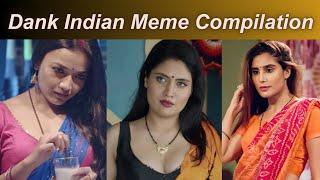 Dank Indian Meme Compilation | Web series Meme | Bhabhi ji memes | Moj Kardi Beta @MemeMinati2M