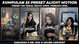 KUMPULAN 25 PRESET BASE ALIGHT MOTION JEDAG JEDUG TERBARU 2024 DIBAWAH 5MB